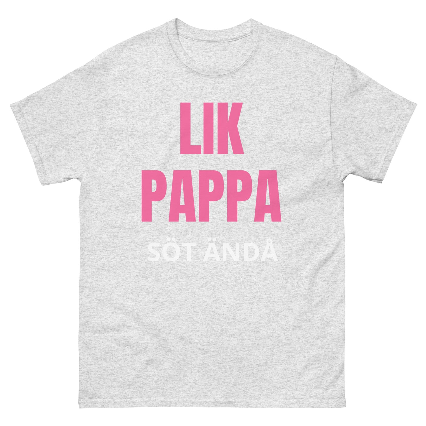 Lik pappa söt ändå - Rolig och charmig T-shirt