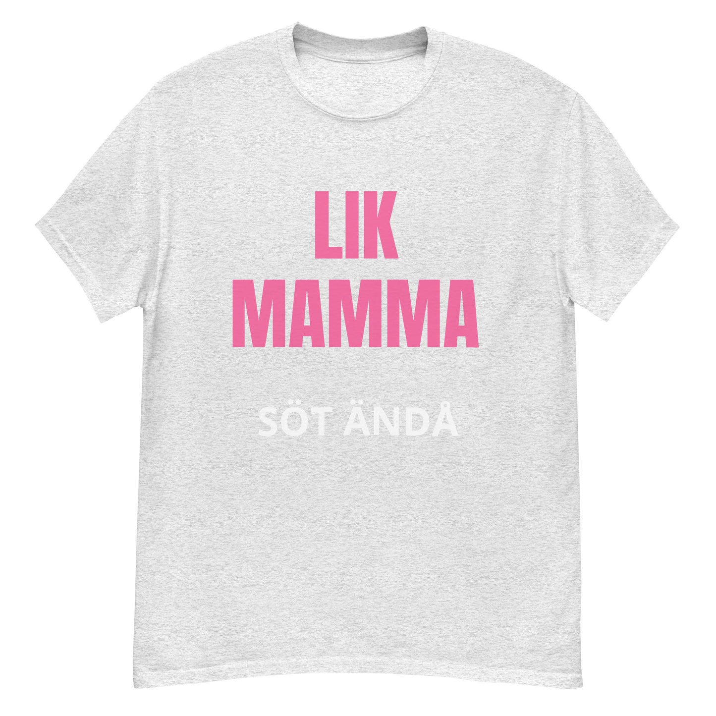 Lik mamma söt ändå - Söt och charmig T-shirt