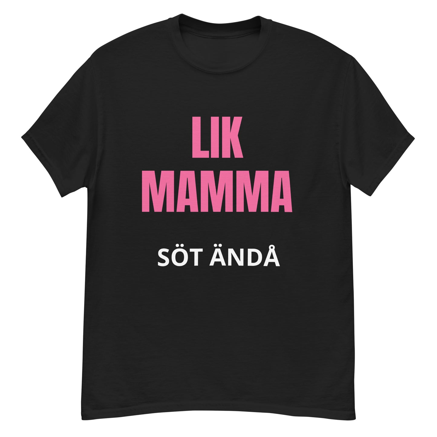 Lik mamma söt ändå - Söt och charmig T-shirt