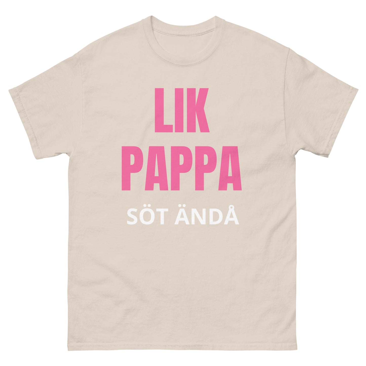 Lik pappa söt ändå - Rolig och charmig T-shirt