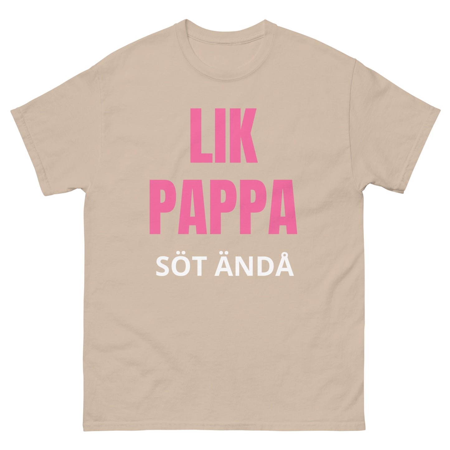 Lik pappa söt ändå - Rolig och charmig T-shirt