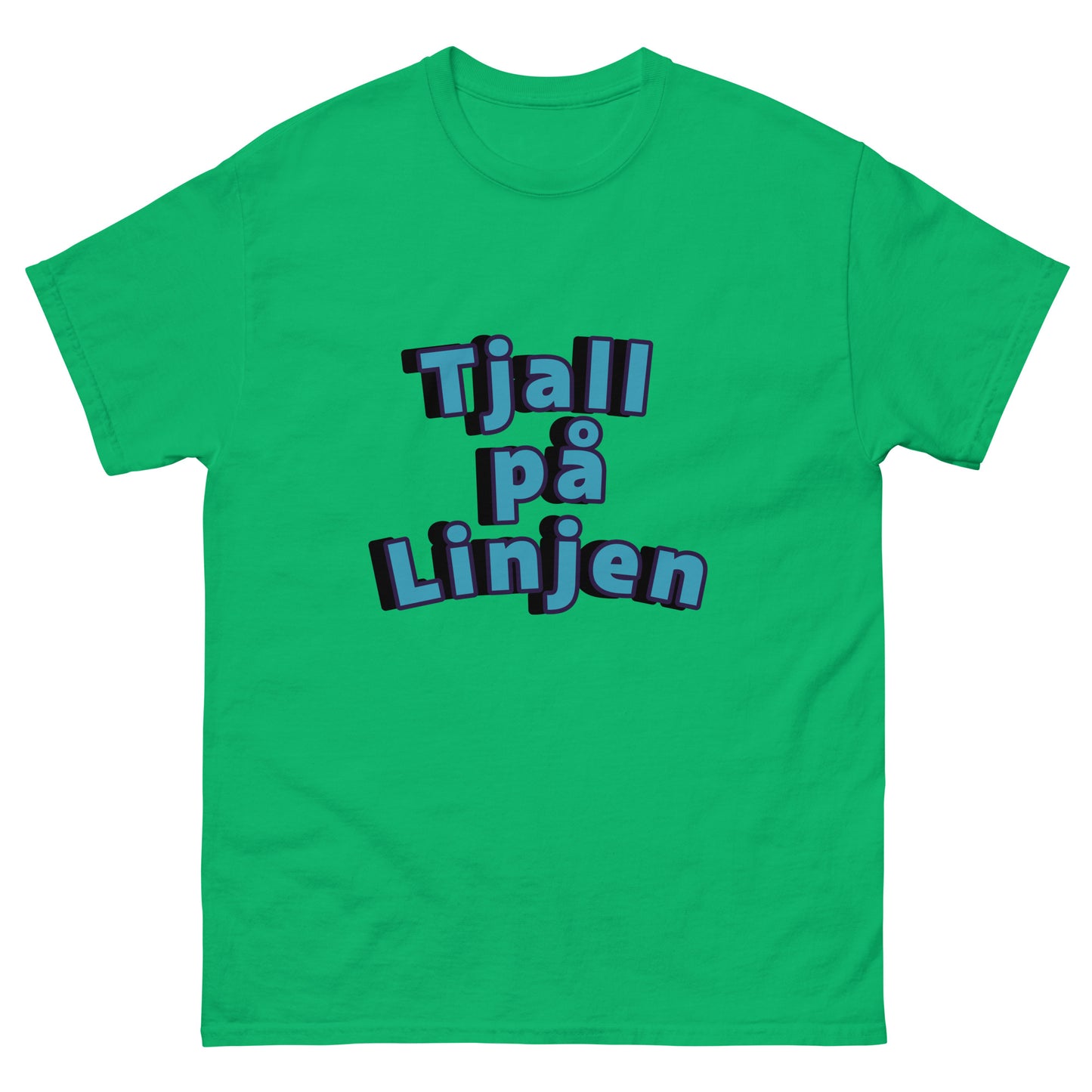 Tjall på Linjen T-shirt