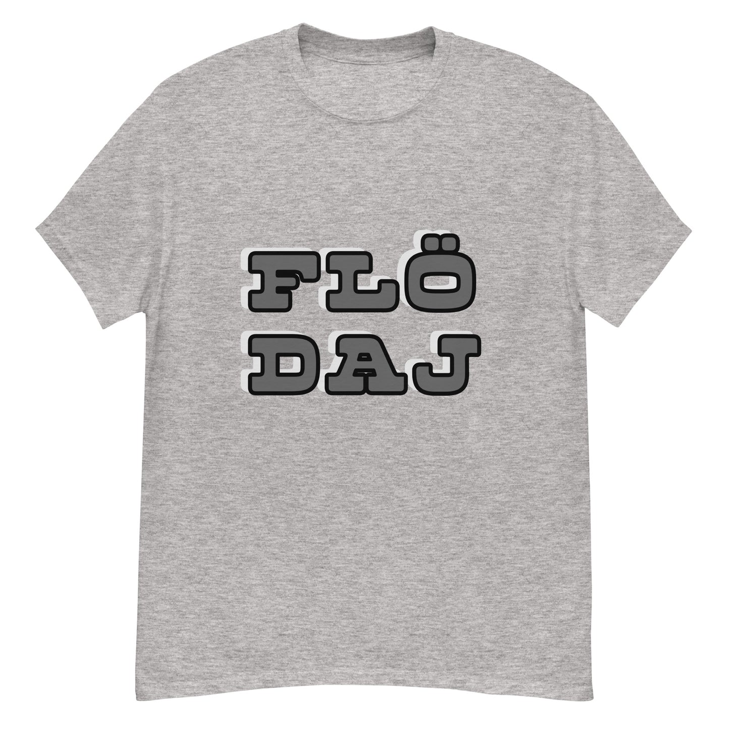 Flö Daj T-shirt - For you with Gothenburg humor!
